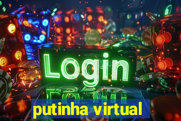 putinha virtual