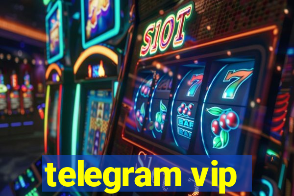 telegram vip