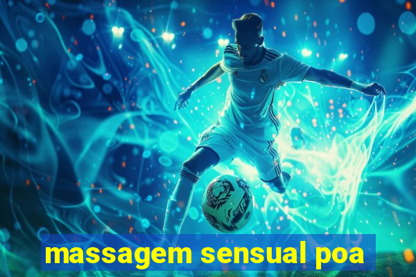 massagem sensual poa