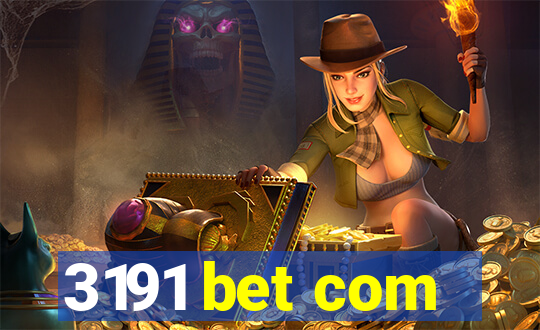 3191 bet com