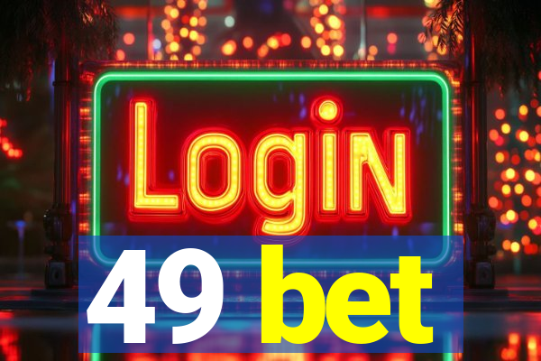 49 bet