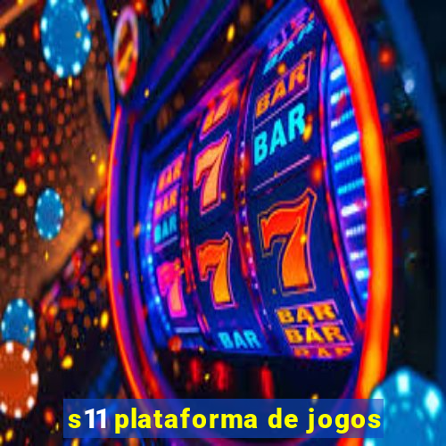 s11 plataforma de jogos