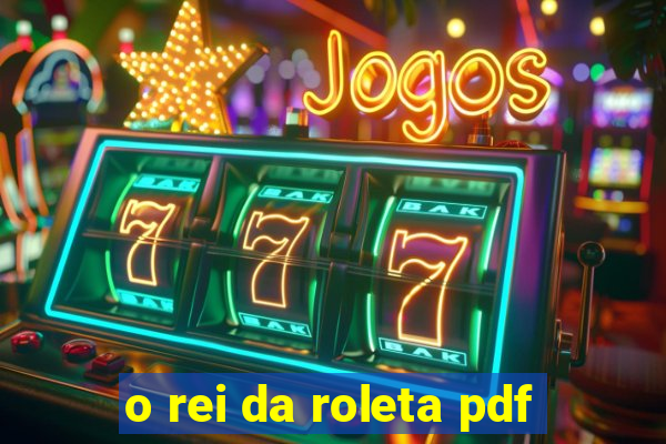 o rei da roleta pdf