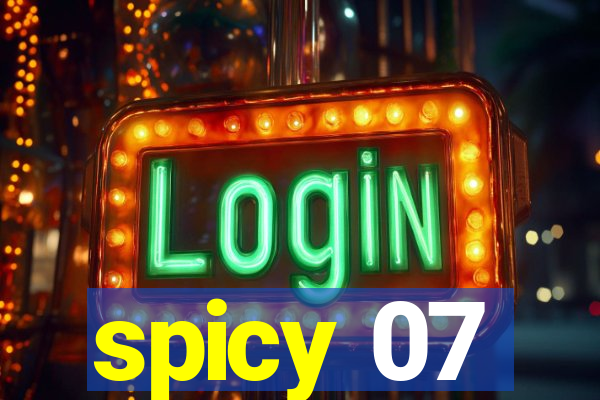 spicy 07