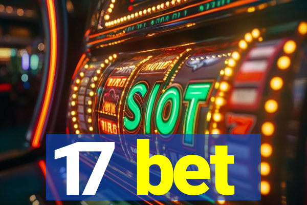 17 bet