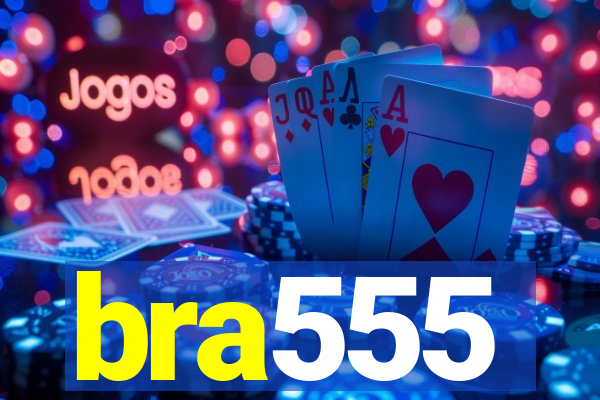 bra555