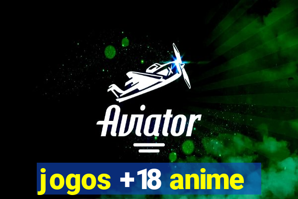 jogos +18 anime