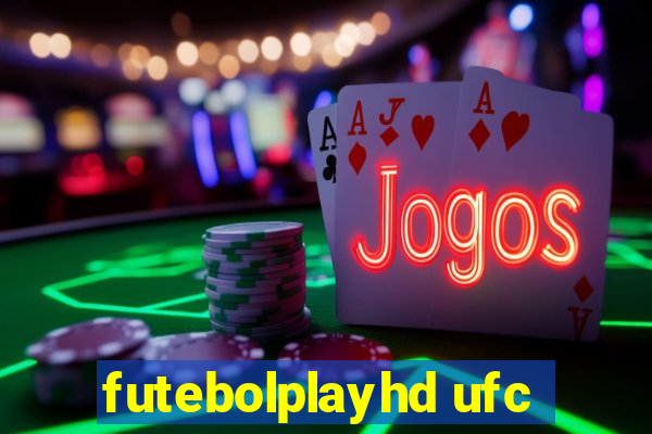 futebolplayhd ufc