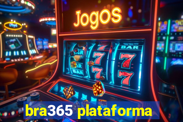 bra365 plataforma