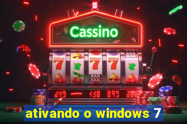 ativando o windows 7