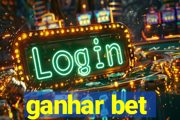 ganhar bet