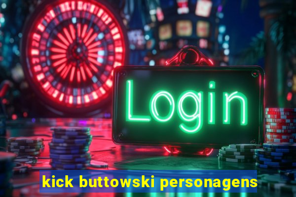 kick buttowski personagens