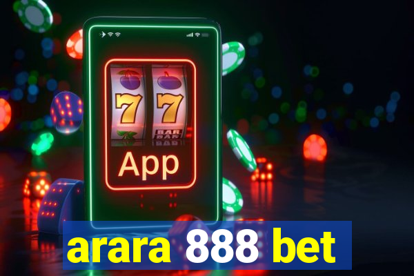 arara 888 bet