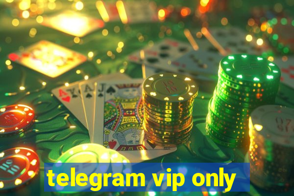 telegram vip only