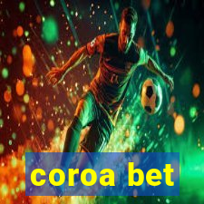 coroa bet