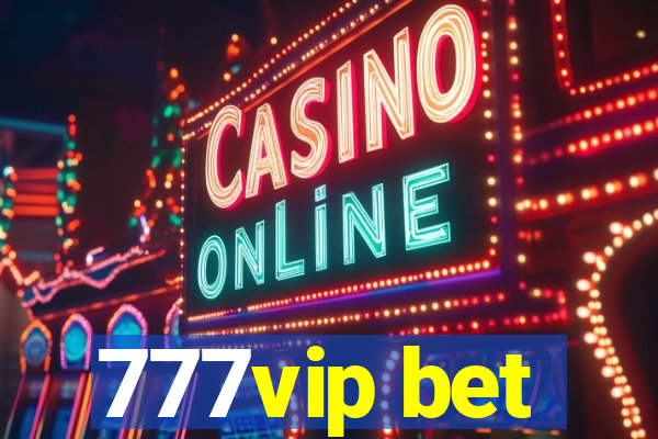 777vip bet