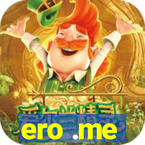 ero .me