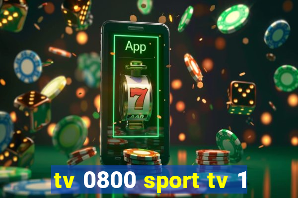 tv 0800 sport tv 1