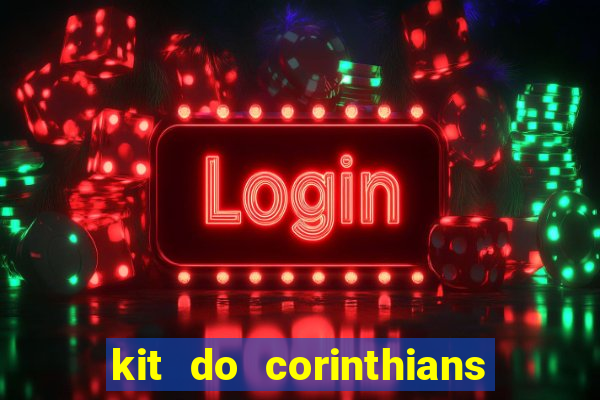 kit do corinthians dls 19