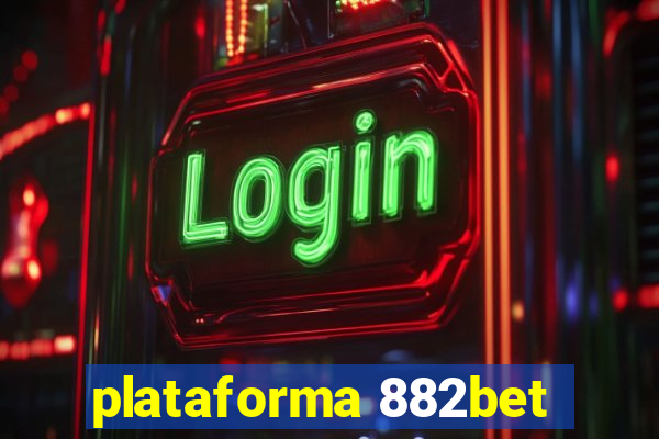 plataforma 882bet