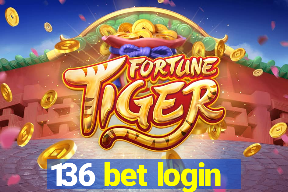 136 bet login