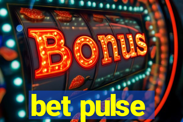 bet pulse