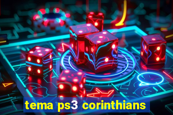 tema ps3 corinthians