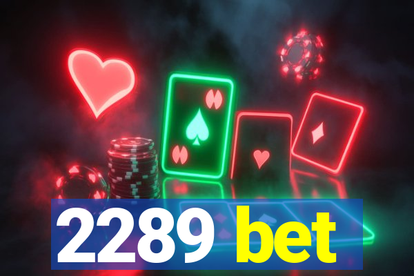 2289 bet