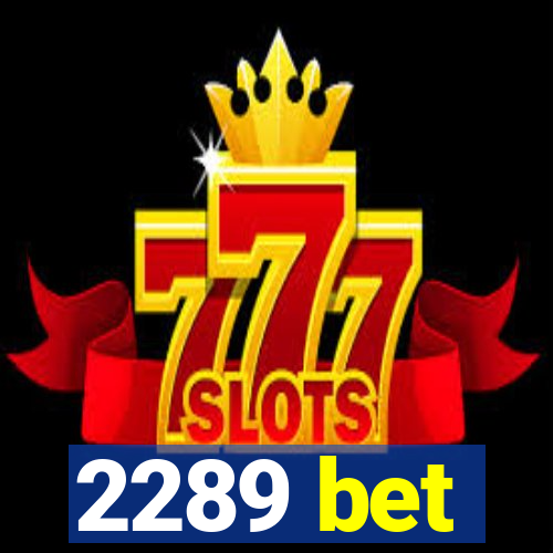 2289 bet