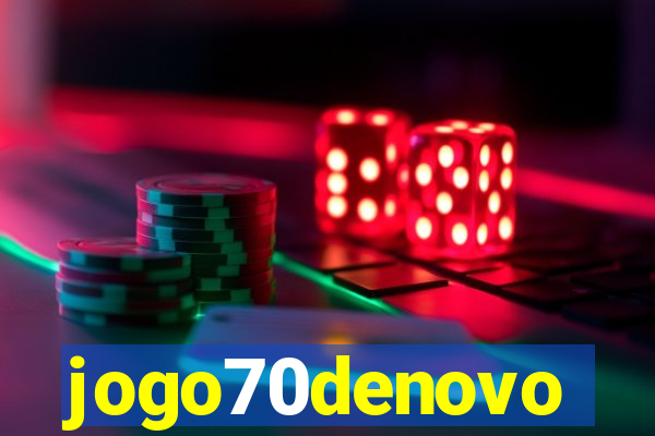 jogo70denovo