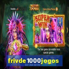 frivde1000jogos