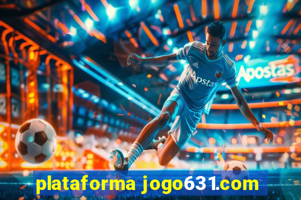 plataforma jogo631.com