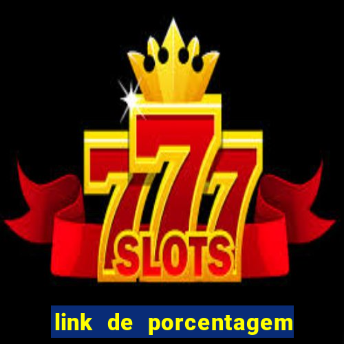 link de porcentagem dos jogos slots pg