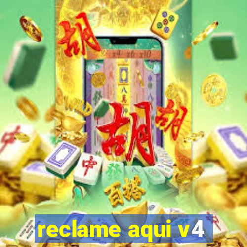 reclame aqui v4