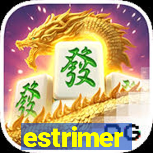 estrimer