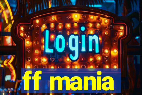 ff mania