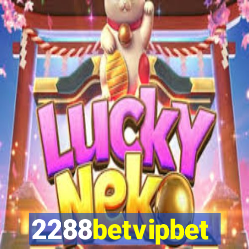 2288betvipbet