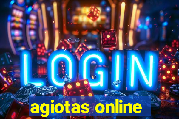 agiotas online