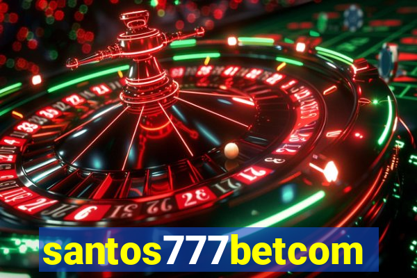 santos777betcom