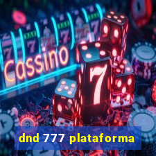 dnd 777 plataforma