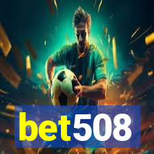 bet508