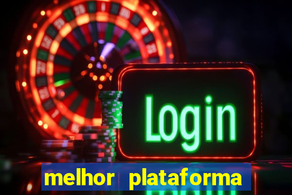 melhor plataforma de jogos para ganhar dinheiro