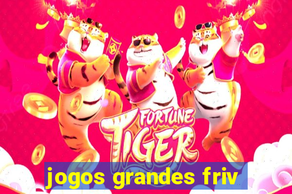 jogos grandes friv