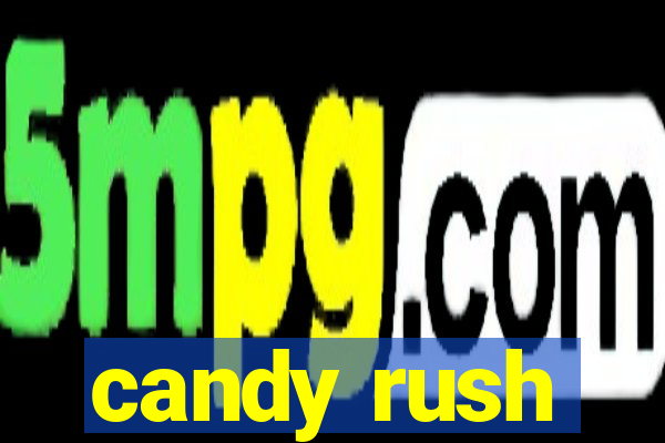 candy rush