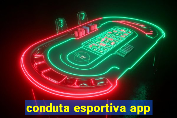 conduta esportiva app