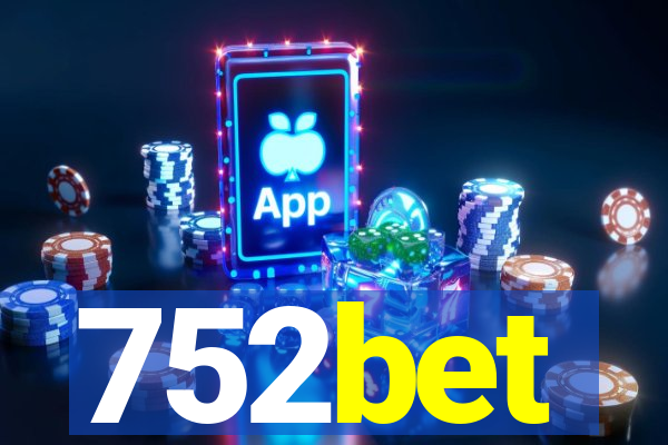 752bet