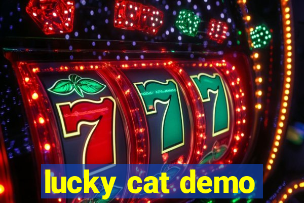 lucky cat demo