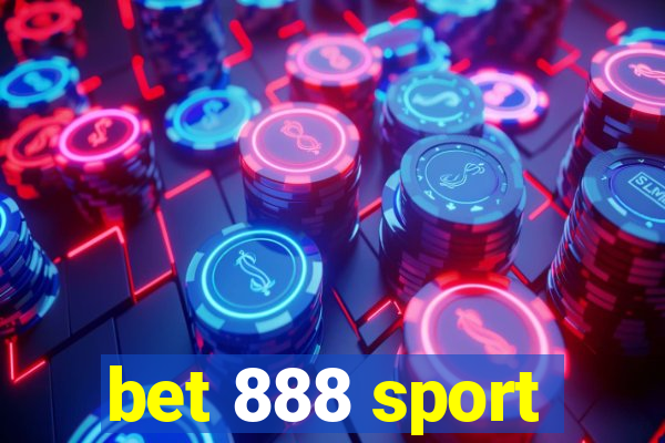 bet 888 sport