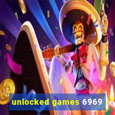 unlocked games 6969