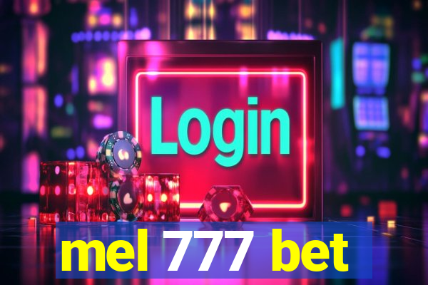 mel 777 bet